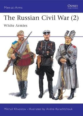 Mikhail Khvostov: The Russian Civil War (2) [1997] paperback