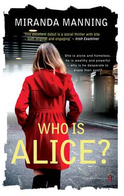 Miranda Manning: Who is Alice? [2013] paperback