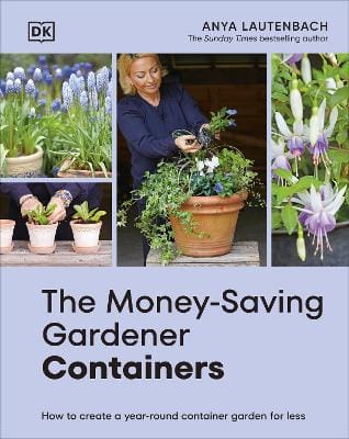 Lautenbach Anya: The Money-Saving Gardener Containers [2026]