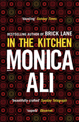 Monica Ali: In the Kitchen [2010]