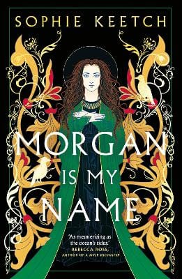 Sophie Keetch: Morgan Is My Name [2024]