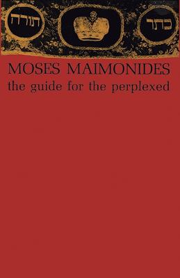 Moses Maimonides: The Guide for the Perplexed [2000]
