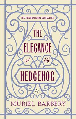 Muriel Barbery: The Elegance of the Hedgehog [2008] hardback