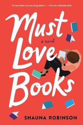 Shauna Robinson: Must Love Books [2022]