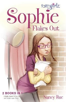 Nancy N. Rue: Sophie Flakes Out [2013] paperback