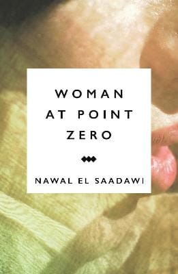 Nawal El Saadawi: Woman at Point Zero [2015] paperback