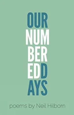Neil Hilborn: Our Numbered Days [2015] paperback