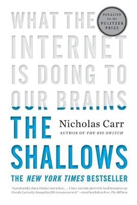 Nicholas Carr: The Shallows [2011] paperback