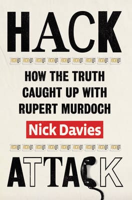 Nick Davies: Hack Attack [2014] paperback