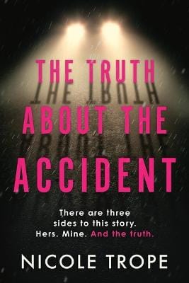 Nicole Trope: The Truth about the Accident [2024] paperback