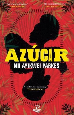 Nii Ayikwei Parkes: Azucar [2023] paperback