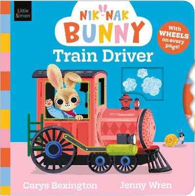 Jenny Wren Carys Bexington: Nik-Nak Bunny: Train Driver: Volume 2 [2026]