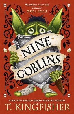 Kingfisher T.: Nine Goblins [2026]