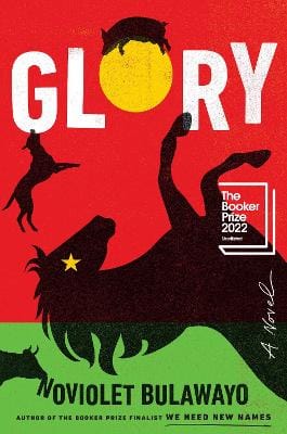 NoViolet Bulawayo: Glory [2022] hardback