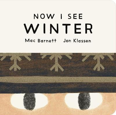 Mac Barnett: Now I See Winter [2026]