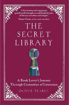 Oliver Tearle: The Secret Library [2024] paperback