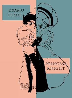 Osamu Tezuka: Princess Knight: New Omnibus Edition [2022]
