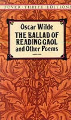 Oscar Wilde: The Ballad of Reading Gaol [2012] paperback