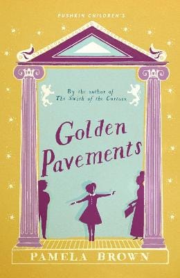 Pamela Brown: Golden Pavements: Book 3 [2018] paperback