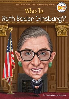 Patricia Brennan Demuth: Who Was Ruth Bader Ginsburg? [2019] paperback