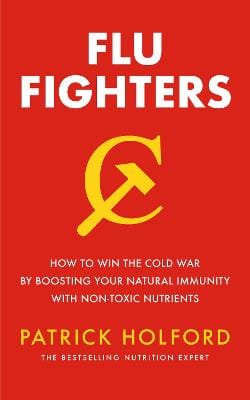 Patrick Holford: Flu Fighters [2020]