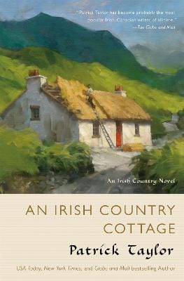 Patrick Taylor: An Irish Country Cottage [2019]