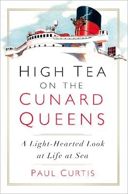 Paul Curtis: High Tea on the Cunard Queens [2019]