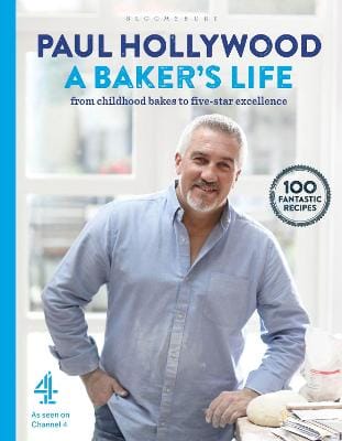 Paul Hollywood: A Baker's Life [2017] hardback