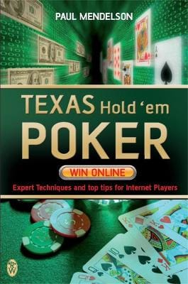 Paul Mendelson: Texas Hold'em Poker: Win Online [2007] paperback