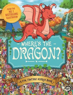 Paul Moran: Where's The Dragon? [2021] paperback