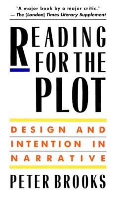 Peter Brooks: Reading for the Plot [1992] paperback