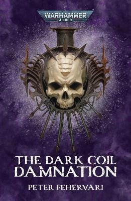 Peter Fehervari: The Dark Coil: Damnation [2025] paperback