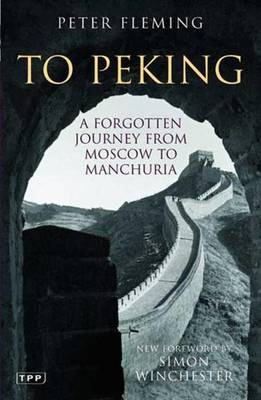 Peter Fleming: To Peking [2009] paperback