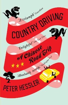 Peter Hessler: Country Driving [2011] paperback