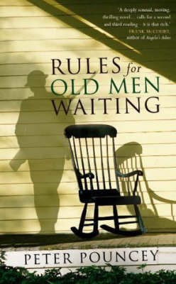 Peter Pouncey: Rules for Old Men Waiting [2005] hardback