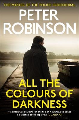 Peter Robinson: All the Colours of Darkness [2025] paperback