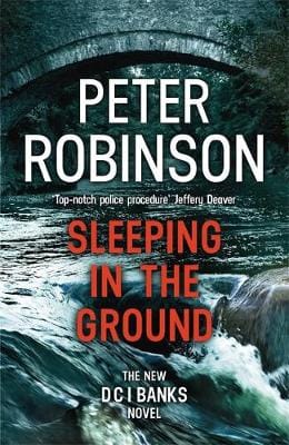 Peter Robinson: Sleeping in the Ground [2018] paperback