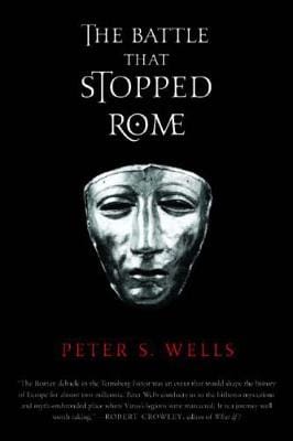 Peter S. Wells: The Battle That Stopped Rome [2005] paperback