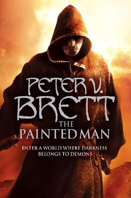 Peter V. Brett: The Painted Man (The Demon Cycle, Book 1) [2008] hardback