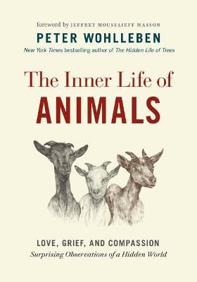 Peter Wohlleben: The Inner Life of Animals [2017] hardback