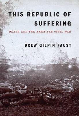 President Drew Gilpin Faust: This Republic of Suffering [2008]