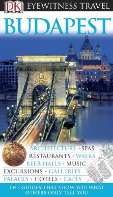 Publishing DK: DK Eyewitness Budapest [2007] paperback