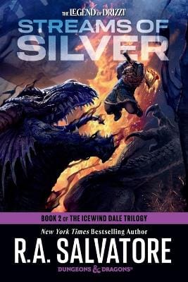 R.A. Salvatore: Streams Of Silver: Dungeons & Dragons [2024] paperback