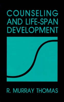 R. Murray Thomas: Counseling and Life-Span Development [1990]