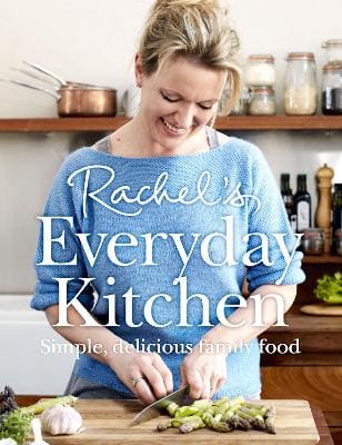 Rachel Allen: Rachel's Everyday Kitchen [2013] hardback