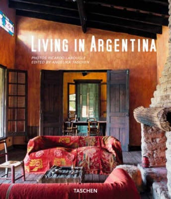 Ricardo Labougle: Living in Argentina [2008] hardback