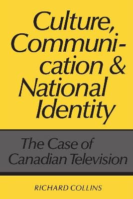 Richard Collins: Culture, Communication and National Identity [1990] paperback