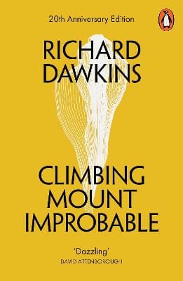 Richard Dawkins: Climbing Mount Improbable [2006] paperback