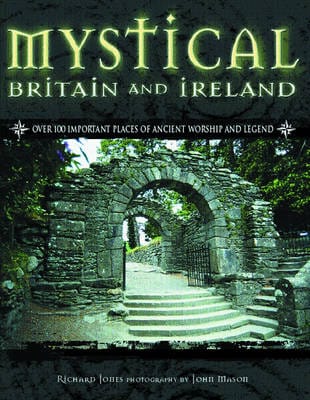 Richard Jones: Mystical Britain and Ireland [2005] hardback
