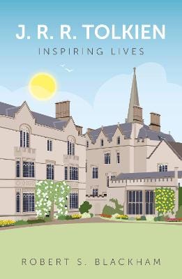 Robert Blackham: J.R.R. Tolkien: Inspiring Lives [2019]